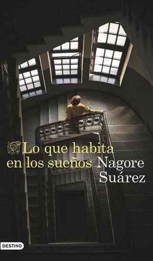 LO QUE HABITA EN LOS SUEÑOS | 9788423366705 | SUÁREZ GARCÍA, NAGORE