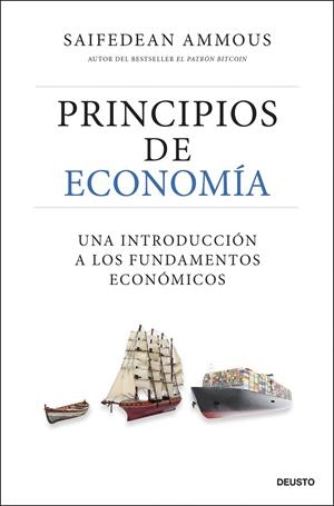 PRINCIPIOS DE ECONOMÍA. UNA INTRODUCCIÓN A LOS FUNDAMENTOS ECONÓMICOS | 9788423437771 | AMMOUS, SAIFEDEAN