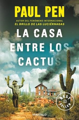 LA CASA ENTRE LOS CACTUS | 9788466377522 | PEN, PAUL