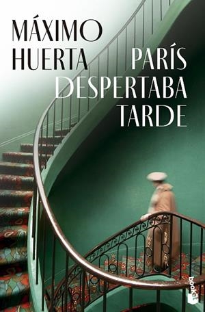 PARÍS DESPERTABA TARDE | 9788408297710 | HUERTA, MÁXIMO