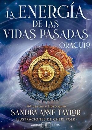 LA ENERGÍA DE LAS VIDAS PASADAS. ORÁCULO. 44 CARTAS Y LIBRO GUÍA | 9788419510488 | TAYLOR, SANDRA ANNE / POLK, CHERI