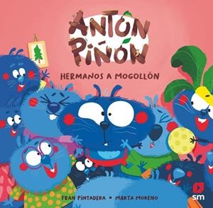 ANTÓN PIÑÓN HERMANOS A MOGOLLÓN | 9788411829526 | PINTADERA, FRAN