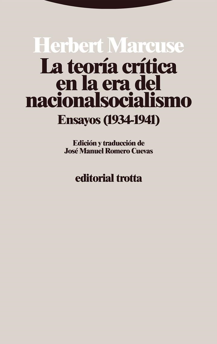 LA TEORÍA CRÍTICA EN LA ERA DEL NACIONALSOCIALISMO ENSAYOS (1934-1941) | 9788413642994 | MARCUSE, HERBERT
