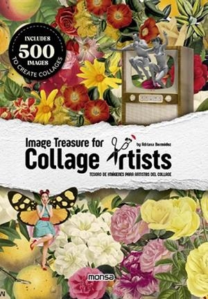 TESORO DE IMÁGENES PARA ARTISTAS DEL COLLAGE (INCLUYE MAS DE 500 IMAGENES PARA CREAR COLLAGES) | 9788417557812 | ADRIANA BERMÚDEZ