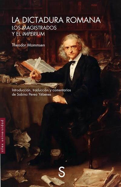 LA DICTADURA ROMANA. LOS MAGISTRADOS Y EL IMPERIUM | 9788410267312 | MOMMSEN, THEODOR