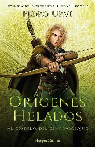 ORÍGENES HELADOS (EL SENDERO DEL GUARDABOSQUES 11) | 9788410641945 | URVI, PEDRO