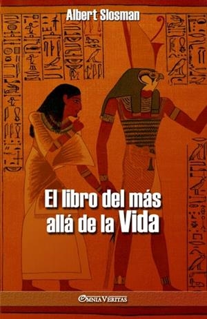 EL LIBRO DEL MÁS ALLÁ DE LA VIDA | 9781913057909 | ALBERT SLOSMAN