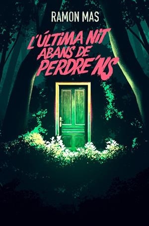 L´ULTIMA NIT ABANS DE PERDRE´NS | 9788412925784 | MAS, RAMON