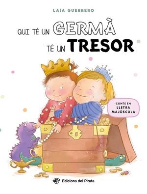 QUI TÉ UN GERMÀ TÉ UN TRESOR (MAJUSCULA) | 9788419912152 | GUERRERO, LAIA
