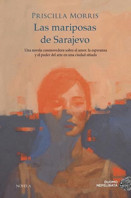 LAS MARIPOSAS DE SARAJEVO | 9788419834171 | MORRIS, PRISCILLA