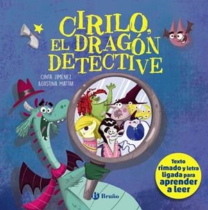CIRILO, EL DRAGÓN DETECTIVE (TEXTO RIMADO Y LETRA CURSIVA) | 9788469644140 | JIMÉNEZ, CINTA