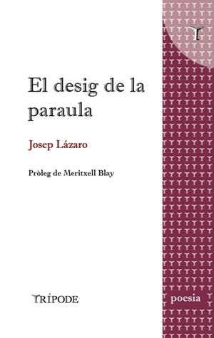 EL DESIG DE LA PARAULA | 9788412920833 | LÁZARO, JOSEP