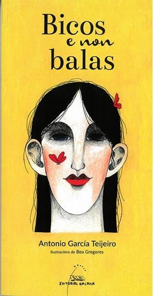 BICOS E NON BALAS | 9788411763660 | GARCIA TEIJEIRO, ANTONIO