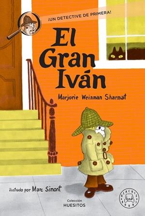 EL GRAN IVÁN ¡UN DETECTIVE DE PRIMERA! | 9788410323148 | WEINMAN SHARMAT, MARJORIE
