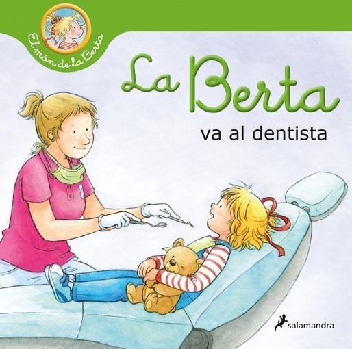 LA BERTA VA AL DENTISTA (EL MÓN DE LA BERTA) | 9788418637216 | SCHNEIDER, LIANE