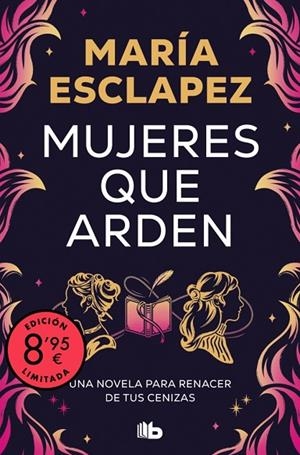 MUJERES QUE ARDEN | 9788410381292 | ESCLAPEZ, MARÍA