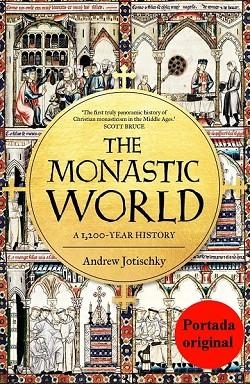 EL MUNDO MONÁSTICO. 1200 AÑOS DE HISTORIA | 9788410199477 | JOTISCHKY, ANDREW