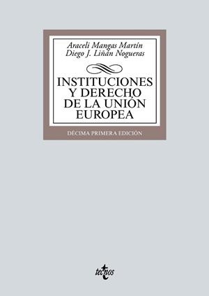 INSTITUCIONES Y DERECHO DE LA UNIÓN EUROPEA | 9788430990535 | MANGAS MARTÍN, ARACELI / LIÑÁN NOGUERAS, DIEGO J.