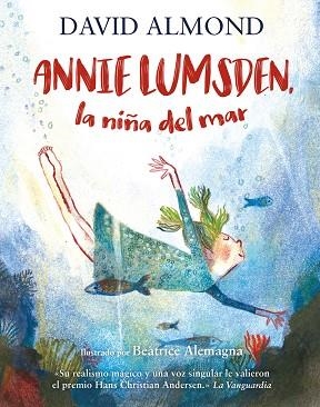 ANNIE LUMSDEN, LA NIÑA DEL MAR | 9788410346017 | ALMOND, DAVID