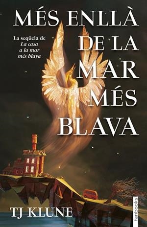 MÉS ENLLÀ DE LA MAR MÉS BLAVA. LA CASA A LA MAR MES BLAVA 2 | 9788410028340 | KLUNE, TJ