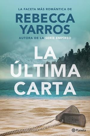 LA ÚLTIMA CARTA | 9788408302117 | YARROS, REBECCA