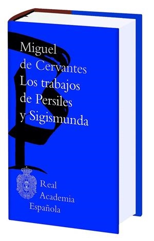 LOS TRABAJOS DE PERSILES Y SIGISMUNDA | 9788467062427 | CERVANTES, MIGUEL DE