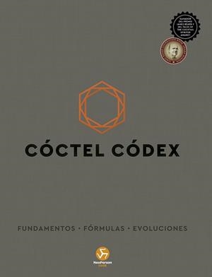 CÓCTEL CÓDEX. FUNDAMENTOS  FÓRMULAS  EVOLUCIONES | 9788419509161 | DAY, ALEX / KAPLAN, DAVID / FAUCHALD, NICK