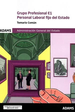 TEMARIO COMÚN GRUPO PROFESIONAL E1. PERSONAL LABORAL FIJO DEL ESTADO | 9788410771802