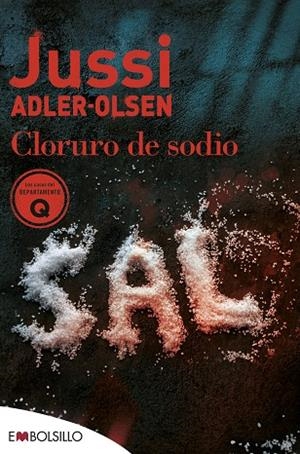 CLORURO DE SODIO. LOS CASOS DEL DEPARTAMENTO Q 9 | 9788418185762 | ADLER-OLSEN, JUSSI