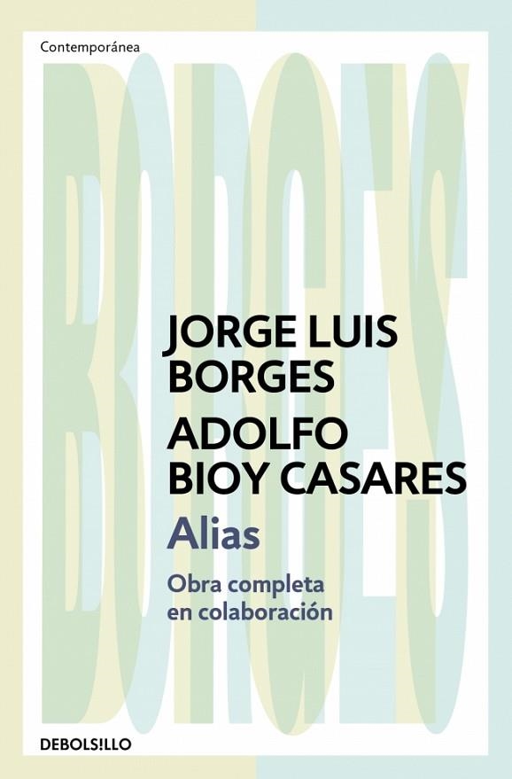 ALIAS OBRA COMPLETA EN COLABORACIÓN | 9788466378109 | BORGES, JORGE LUIS / BIOY CASARES, ADOLFO