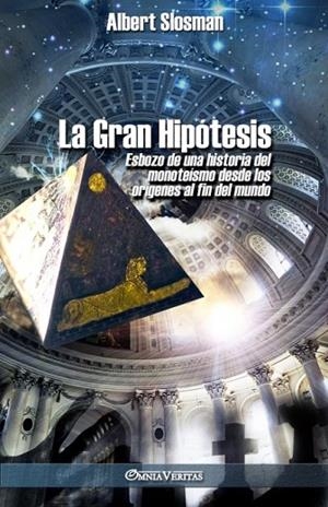 LA GRAN HIPÓTESIS | 9781913057947 | ALBERT SLOSMAN