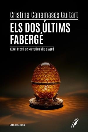 ELS DOS ÚLTIMS FABERGÉ | 9788413564562 | CANAMASES GUITART, CRISTINA