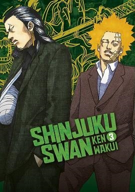SHINJUKU SWAN 03 | 9788467968446 | WAKUI, KEN