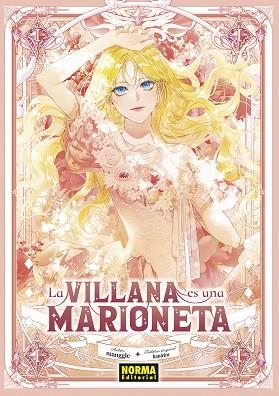 LA VILLANA ES UNA MARIONETA 01 | 9788467973419 | HANIRIM / MANGLE