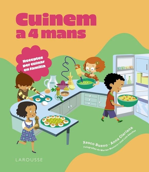 CUINEM A 4 MANS. RECEPTES PER CUINAR EN FAMÍLIA | 9788410124837 | BUENO, XESCO