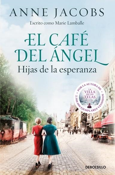 HIJAS DE LA ESPERANZA. EL CAFE DEL ANGEL 3 | 9788466379250 | JACOBS, ANNE
