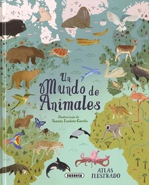 UN MUNDO DE ANIMALES. ATLAS ILUSTRADO | 9788411968089 | LEACH, MICHAEL / LLAND, MERIEL