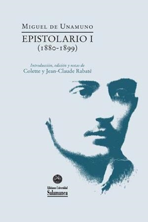 EPISTOLARIO I (1880-1899) | 9788490127711 | UNAMUNO, MIGUEL DE