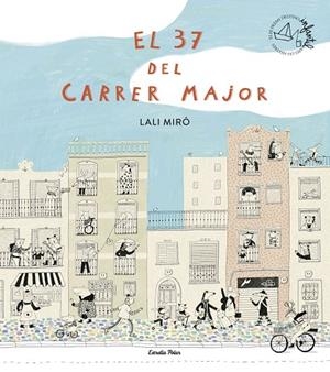EL 37 DEL CARRER MAJOR  (PREMI APEL·LES MESTRES 2025) | 9791387519209 | MIRÓ, LALI