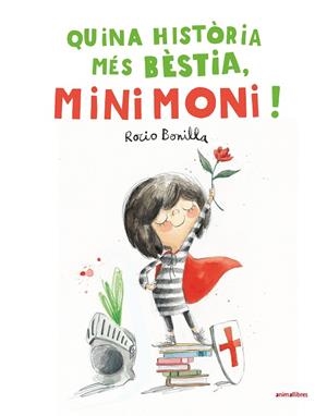 QUINA HISTÒRIA MÉS BÈSTIA, MINIMONI! | 9788410302440 | BONILLA, ROCIO