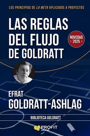 LAS REGLAS DEL FLUJO DE GOLDRATT | 9788410235281 | GOLDRATT-ASHLAG, EFRAT