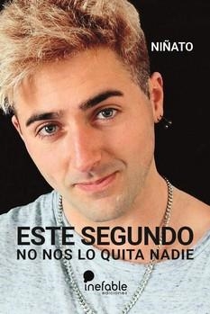ESTE SEGUNDO NO NOS LO QUITA NADIE | 9788494956126 | NIÑATO