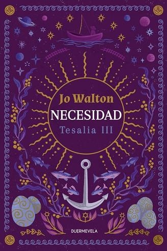 NECESIDAD TESALIA III | 9788412890686 | WALTON, JO