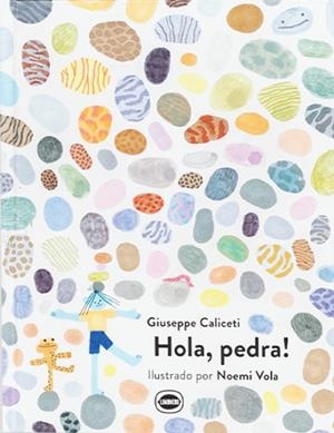 HOLA, PEDRA! | 9788412887921 | CALICETI, GIUSEPPE