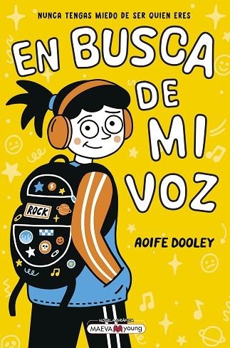 EN BUSCA DE MI VOZ NUNCA TENGAS MIEDO DE SER QUIEN ERES | 9788410260672 | DOOLEY, AOIFE