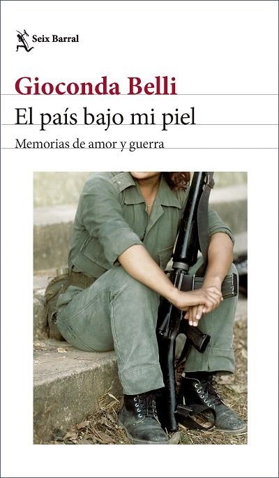 EL PAÍS BAJO MI PIEL. MEMORIAS DE AMOR Y GUERRA. EDICIÓN ACTUALIZADA | 9788432242885 | BELLI, GIOCONDA