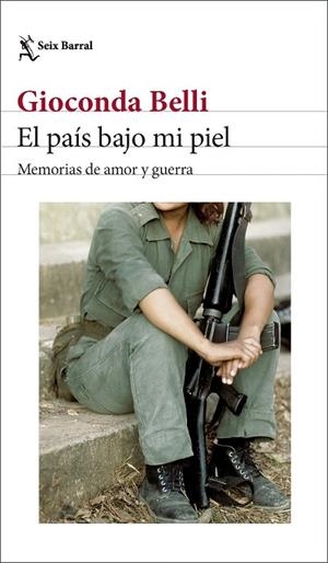 EL PAÍS BAJO MI PIEL. MEMORIAS DE AMOR Y GUERRA. EDICIÓN ACTUALIZADA | 9788432242885 | BELLI, GIOCONDA
