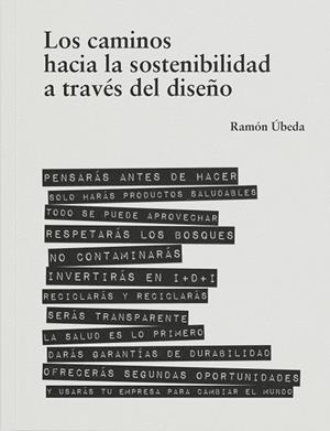 LOS CAMINOS HACIA LA SOSTENIBILIDAD A TRAVÉS DEL DISEÑO | 9788410024663 | ÚBEDA, RAMÓN