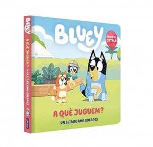 BLUEY A QUÈ JUGUEM? LLIBRE DE CARTRÓ AMB SOLAPES | 9788448870096 | BLUEY