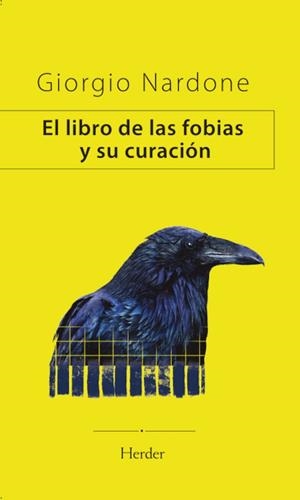EL LIBRO DE LAS FOBIAS Y SU CURACIÓN | 9788425451461 | NARDONE, GIORGIO